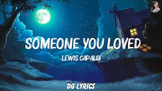 Lewis Capaldi  Someone You Loved Lyrics  Playlist Lyrics 2023 [upl. by Tija]