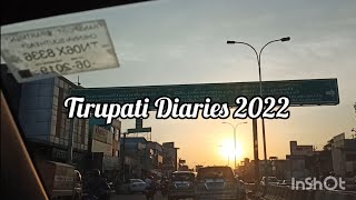 Tirupati Diaries 2022 [upl. by Llert]