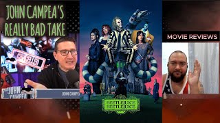 WORST TAKE EVER BY JOHN CAMPEA   BEETLEJUICE BEETLEJUICE [upl. by Annoirb]