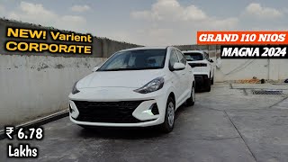 2024 Hyundai Grand i10 Nios Magna  New Corporate Varient  Full Review [upl. by Rufus]