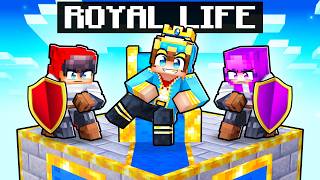 Having a ROYAL LIFE in Minecraft [upl. by Lenoyl939]