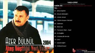 Azer Bülbül  İyi Değilim [upl. by Pul]