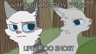 Ivypool and Dovewing Lifes Too Short COMPLETE MAP [upl. by Clein]