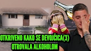 OTKRIVENO KAKO SE DEVOJČICA 3 OTROVALA ALKOHOLOM SESTRA BOJANE PAVLOVIĆ KOMŠIJAMA PRAVILA PAKAO [upl. by Marni274]