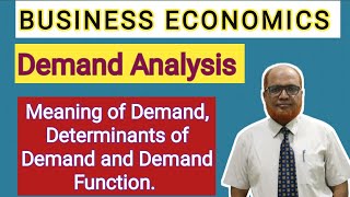 Business Economics I Demand Analysis I Meaning and Determinants of Demand I Demand Function I Khans [upl. by Eelrebmyk148]