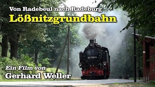 Lößnitzgrundbahn Von Radebeul nach Radeburg [upl. by Hayila]