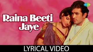 Raina Beeti Jaye with Lyrics  Lata Mangeshkar  RD Burman  Anand Bakshi  Amar Prem [upl. by Aicnelav124]