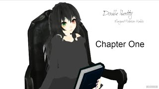 Double Identity Chapter One [upl. by Lekram]