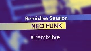 Neo Funk  Remixlive Session [upl. by Airad]