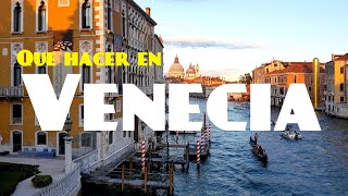 3 dias en Venecia  Que hacer en Italia 3  Lecciones de viaje [upl. by Fiorenze]