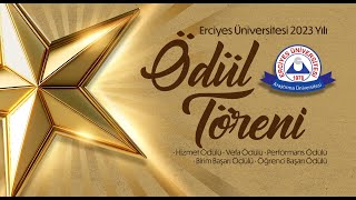 ERCİYES ÜNİVERSİTESİ 2023 YILI ÖDÜL TÖRENİ [upl. by Pine]