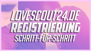 Bei Lovescout24 kostenlos registrieren  SchrittfürSchritt [upl. by Ardella]