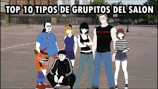 TOP 10 TIPOS de GRUPITOS del SALON [upl. by Eerrehs559]