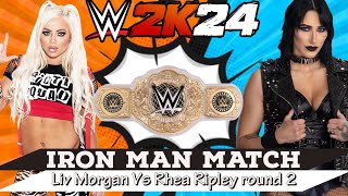 WWE 2K24 Liv Morgan vs Rhea Ripley Iron man Macth [upl. by Ennayram]