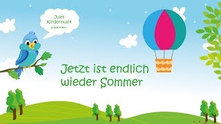 Jetzt ist endlich wieder Sommer mit Text zum Mitsingen [upl. by Cord]