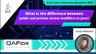 What is the difference between public amp private access modifiers Core Java Interview Question 517 [upl. by Martica474]