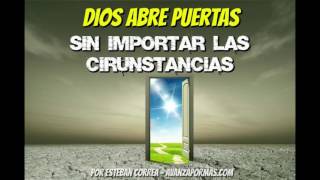 DIOS ABRE PUERTAS  REFLEXIONES CRISTIANAS CORTAS 262 [upl. by Assirol]