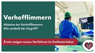 Ablation bei Vorhofflimmern Wie verläuft der Eingriff [upl. by Alan]