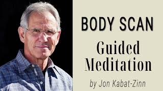 Introduction amp Body Scan Guided Meditation Practices by Jon KabatZinn [upl. by Materse733]