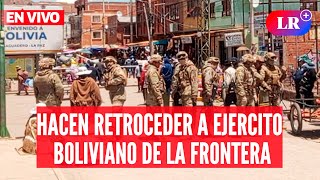 Pobladores hacen retroceder a MILITARES BOLIVIANOS en la frontera con PERÚ  EnVivoLR [upl. by Russel542]