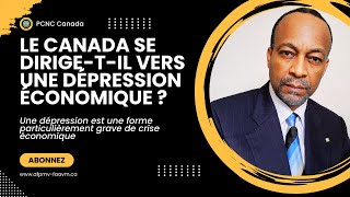 Le Canada se dirige t il vers une dépression économique [upl. by Willms]