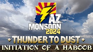 Initiation of a Haboob  Thunder to dust storm  AZ Monsoon 2024 [upl. by Barde148]