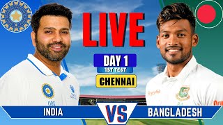 IND vs BAN Live Match  Live Score amp Commentary  INDIA vs BANGLADESH 1st Test DAY 1 Live [upl. by Gracie]