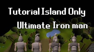 I locked my fresh Ultimate Ironman on Tutorial Island OSRS [upl. by Leay]