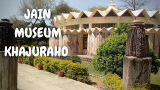 Jain Museum Khajuraho  Place to visit in Khajuraho  Khajuraho and Orchha budgettourplan [upl. by Castro]