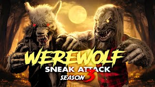 Werewolf Sneak Attack Season 3 Compilation [upl. by Sibby916]