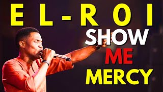 Elroi Show Me Mercy  Pastor Jerry Eze Midnight Prayer [upl. by Sseb]