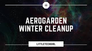 AeroGarden Cleanup  Getting Rid of Whiteflies and Aphids [upl. by Akeber]