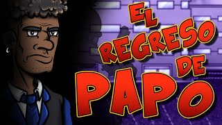 𝘿𝙊𝙉𝙌𝙐𝙄𝙉 𝘾𝙊𝙉 T5 C9  El regreso de Papo  Parodiadera [upl. by Aholla]