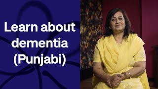 Learn about dementia Symptoms causes and diagnosis Punjabi [upl. by Anhavas]