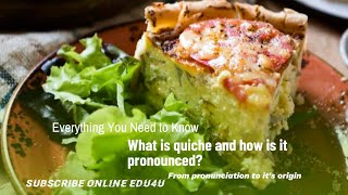 What is Quiche and How to Pronounce it Learn together the world quiche englishlanguage vocabulary [upl. by Christean43]