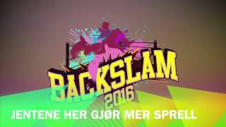 Backslam 2016  DJ Loppetiss feat D4R amp Olav Haust amp Finsen [upl. by Ailemor655]