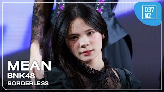 BNK48 Mean  BORDERLESS  BNK48 amp CGM48 Roadshow The Promenade Fancam 4K 60p 241103 [upl. by Paik]