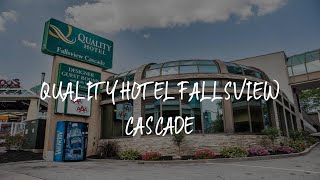 Quality Hotel Fallsview Cascade Review  Niagara Falls  Canada [upl. by Shaylyn]