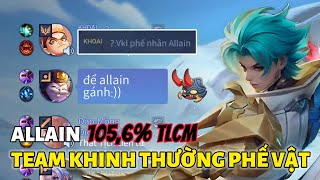 quotALLAIN FULL DAME VỚI HƠN 100 TỈ LỆ CHÍ MẠNGquot Bị Team Khinh Thường Allain Phế Vật Và Cái Kết [upl. by Ynatterb]