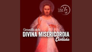 Coronilla de la Divina Misericordia Cantada [upl. by Yddet]