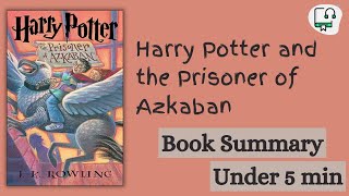 Harry Potter and the Prisoner of Azkaban Audiobook summary [upl. by Dalis209]