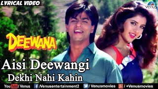 Aisi Deewangi  Lyrical Video  Deewana  Shahrukh Khan  Divya Bharti  Ishtar Music [upl. by Natelson515]