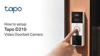 How to setup Tapo D210 Smart Doorbell Video Camera [upl. by Aleedis728]