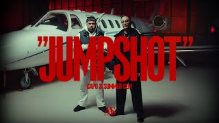 CAPO x SUMMER CEM  JUMPSHOT Official Video [upl. by Yeldnarb]