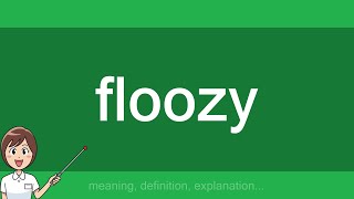 floozy [upl. by Bills583]