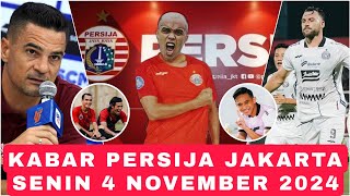 BERITA PERSIJA TERBARU HARI INI SENIN 4 NOVEMBER 2024 PAGI  KABAR PERSIJA JAKARTA HARI INI [upl. by Apeed95]