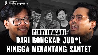 ANTI SANTET FERRY IRWANDI  MTP ft Coki Pardede [upl. by Yregerg]