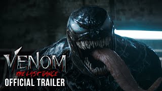 VENOM THE LAST DANCE – Official Trailer HD [upl. by Magdalen]