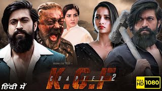 KGF Chapter 2 Full Movie In Hindi  YASH Sanjay Dutt Srinidhi Shetty Raveena Tandon FactsampReview [upl. by Ellebyam469]