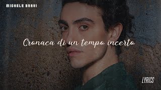 Michele Bravi  Cronaca di un tempo incerto LyricsTesto [upl. by Rehpetsirhc]